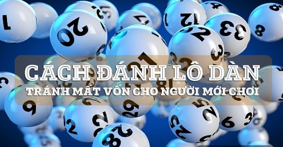 cách đánh lô dàn theo ngày tỉ lệ thắng 100%